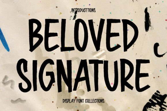 Beloved Signature: Warmth in Typography
