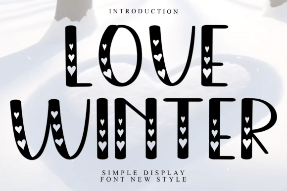 Love Winter Font: A Practical Guide to Its Warm, Hand-Drawn Aesthetic and Best Use Cases