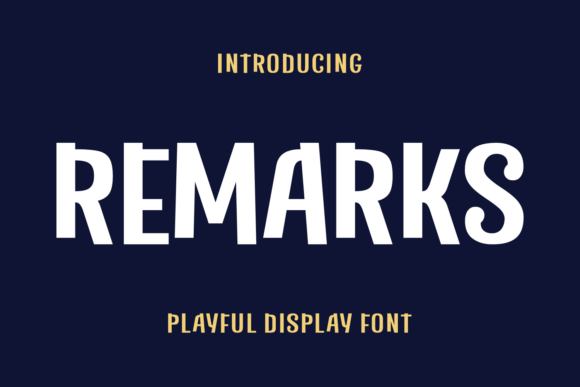 Remarks: The Playful Display Font for Bold, Friendly Headlines